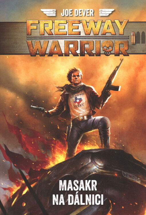 Freeway warrior. Kniha 1, Masakr na dálnici