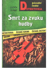 Smrt za zvuku hudby  (odkaz v elektronickém katalogu)