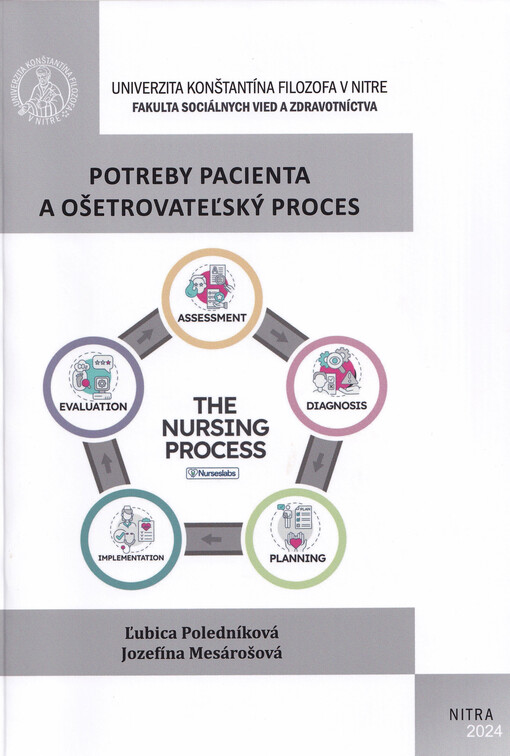 Potreby pacienta a ošetrovateľský proces