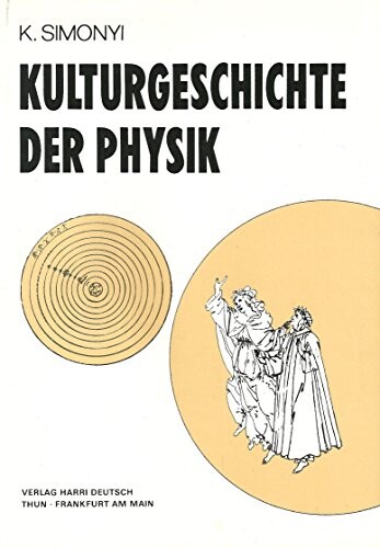 Kulturgeschichte der Physik
