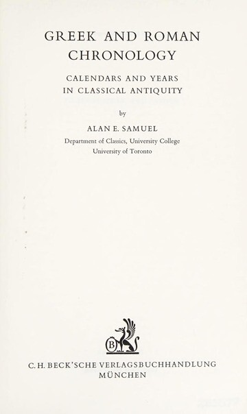 Greek and Roman chronology :calendars and years in classical antiquity