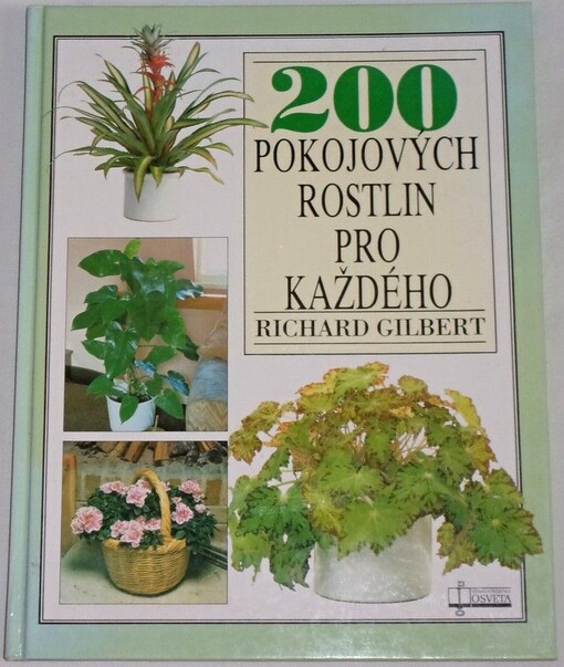 200 pokojových rostlin pro každého /