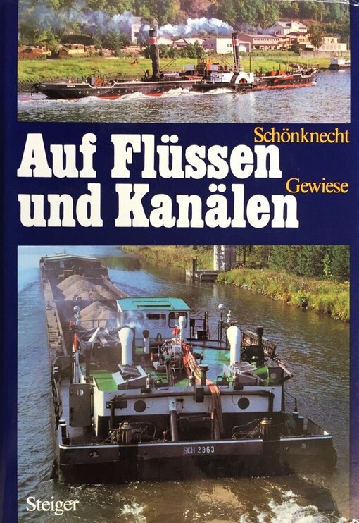 Auf Flüssen und Kanälen :
