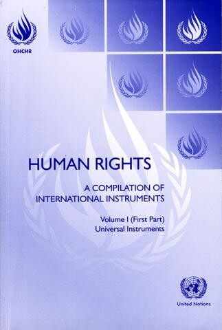 Human rights :a compilation of International instruments