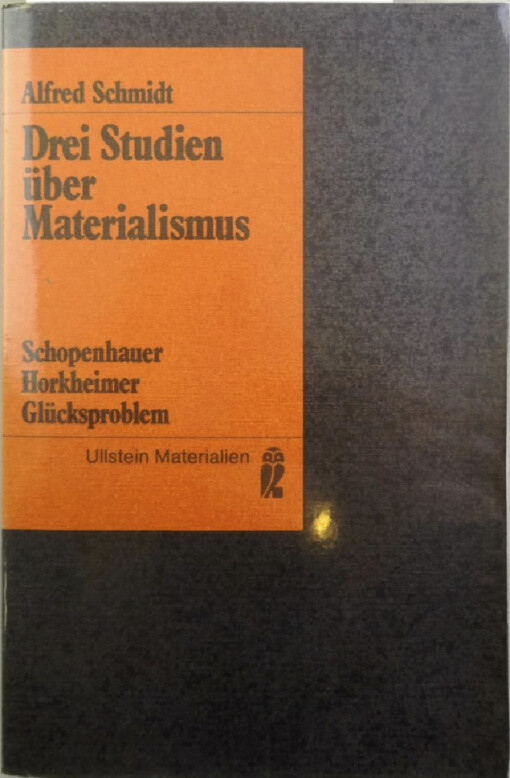 Drei Studien über Materialismus :