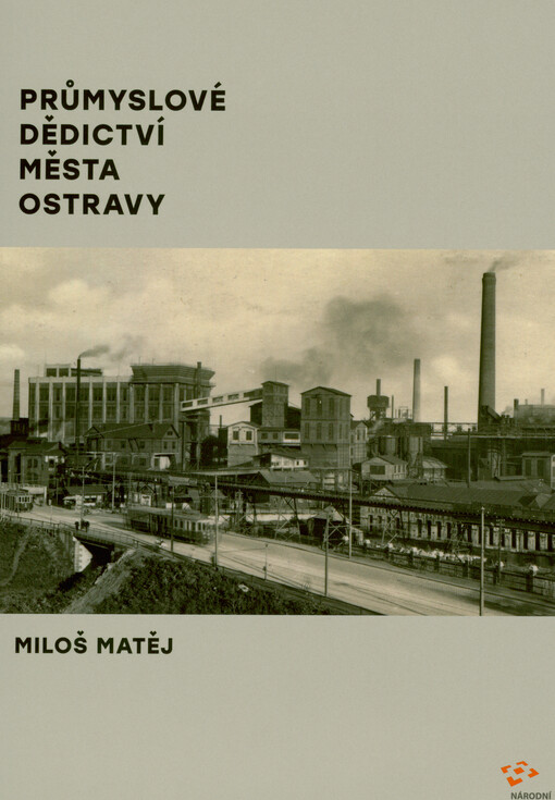 Průmyslové dědictví města Ostravy