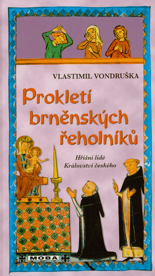 Prokletí brněnských řeholníků
