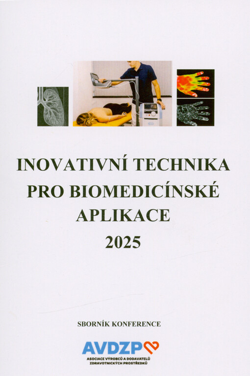 Inovativní technika pro biomedicínské aplikace - 2025 : sborník konference