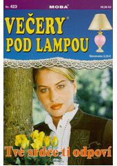 Tvé srdce ti odpoví  (odkaz v elektronickém katalogu)