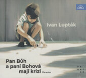 Pan Bůh a paní Bohová maji krizi