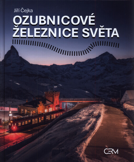 Ozubnicové železnice světa