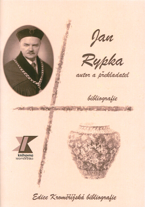 Jan Rypka : autor a překladatel : bibliografie