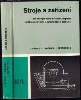 Stroje a zariadenia pre študijné odbory prevádzkyschopnosť výrobných zariadení a automatizačná technika