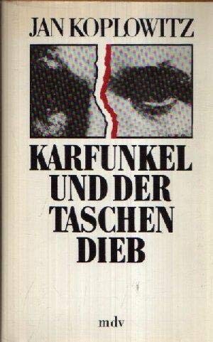 Karfunkel und der Taschendieb :drei Geschichten