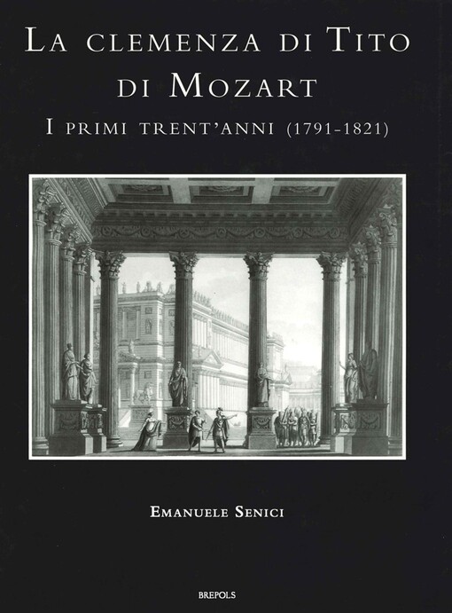 La clemenza di Tito di Mozart :i primi trant'anni (1791-1821)