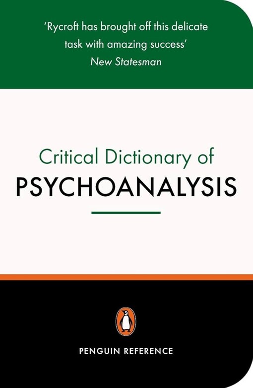 A critical dictionary of psychoanalysis