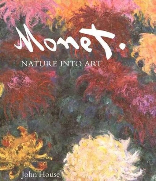 Monet :nature into art