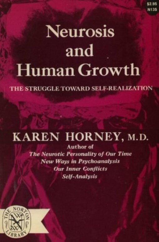 Neurosis and human growth :