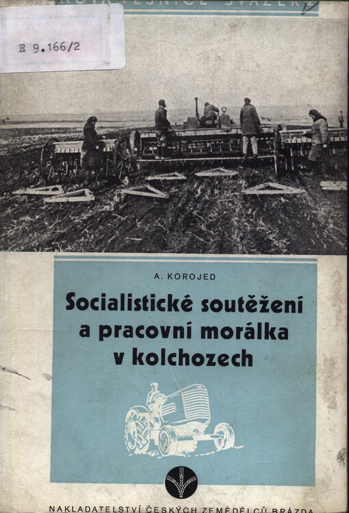 Socialistické soutěžení a pracovní morálka v kolchozech
