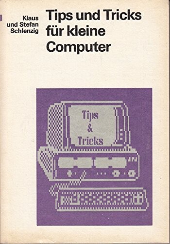 Tips und Tricks für kleine Computer /