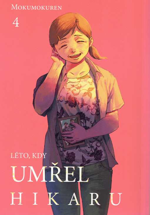 Léto, kdy umřel Hikaru. 4