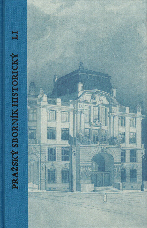 Pražský sborník historický = The Prague historical review. LI
