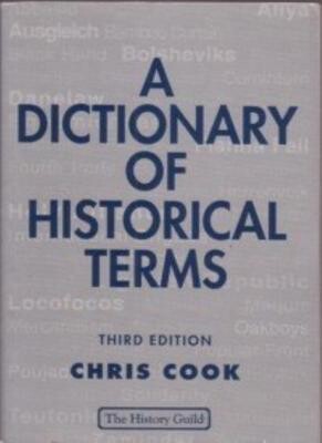 A dictionary of historical terms