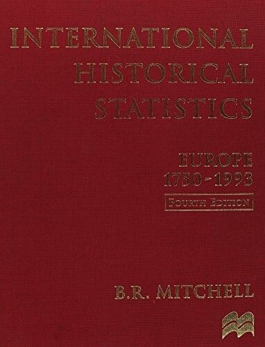 International historical statistics.Europe 1750-1993