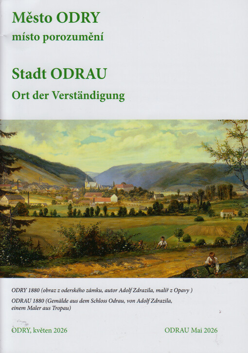 Město Odry - místo porozumění = Stadt Odrau - Ort der Verständigung