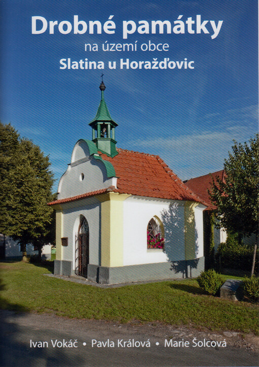 Drobné památky na území obce Slatina u Horažďovic