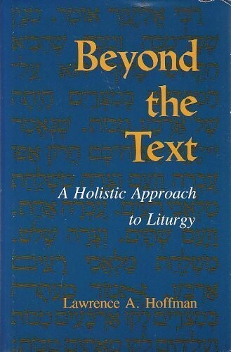 Beyond the text :a holistic approach to liturgy