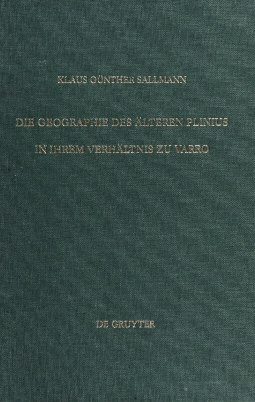 Die Geographie des älteren Plinius in ihrem Verhältnis zu Varro