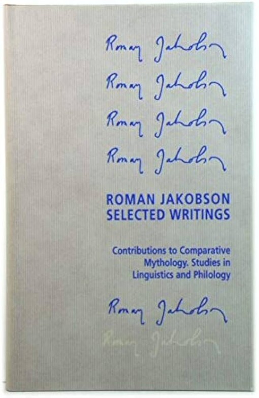 Selected writings.VII,Contributions to comparative mythology. Studies in linguistics and philology, 1972-1982