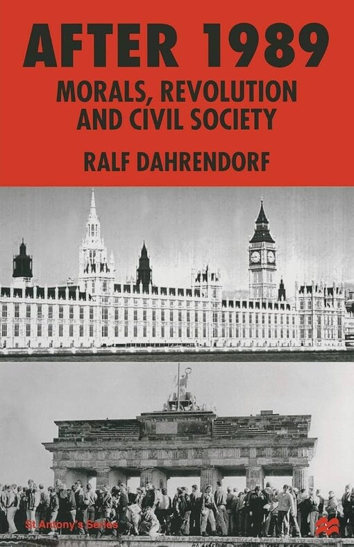 After 1989 :morals, revolution and civil society