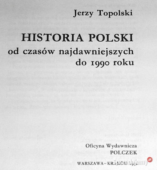 Historia Polski od czasów najdawniejszych do 1990 roku