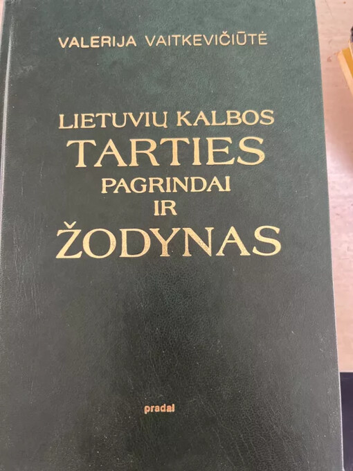 Lietuvių kalbos tarties pagrindai ir žodynas