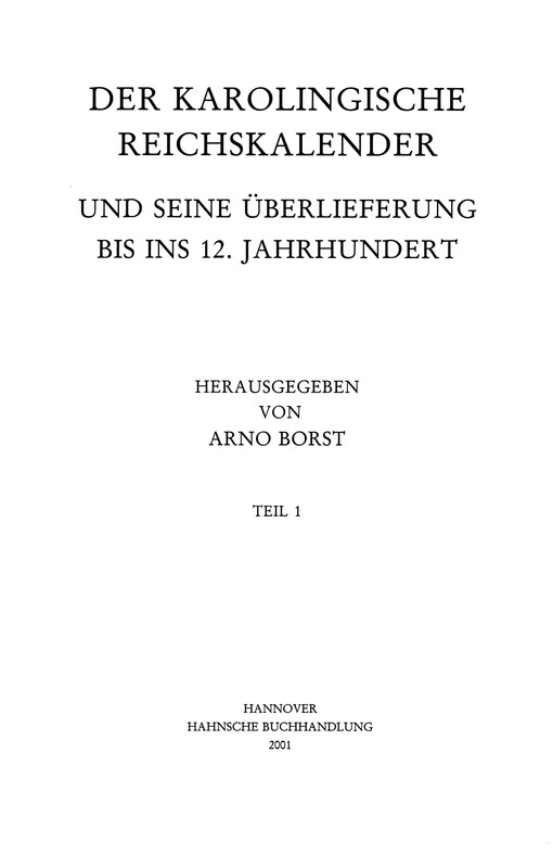 Der Karolingische Reichskalender :und seine Überlieferung bis ins 12. Jahrhundert.Teil 1