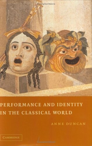 Performance and Identity in the Classical World