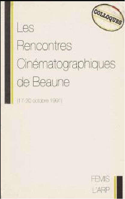 Les Rencontres Cinématographiques de Beaune (17-20 octobre 1991)