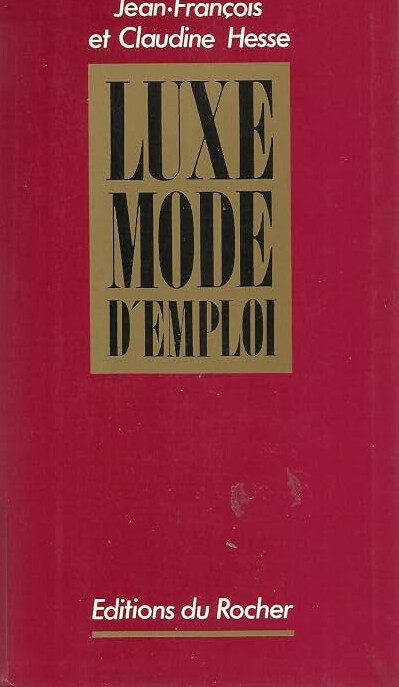 Luxe, mode d'emploi