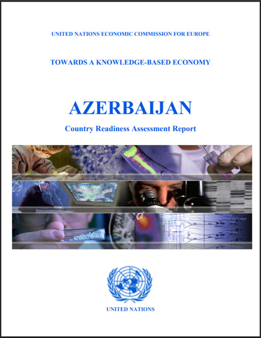 Towards a knowledge-based economy :country readiness assessment report.Azebaijan
