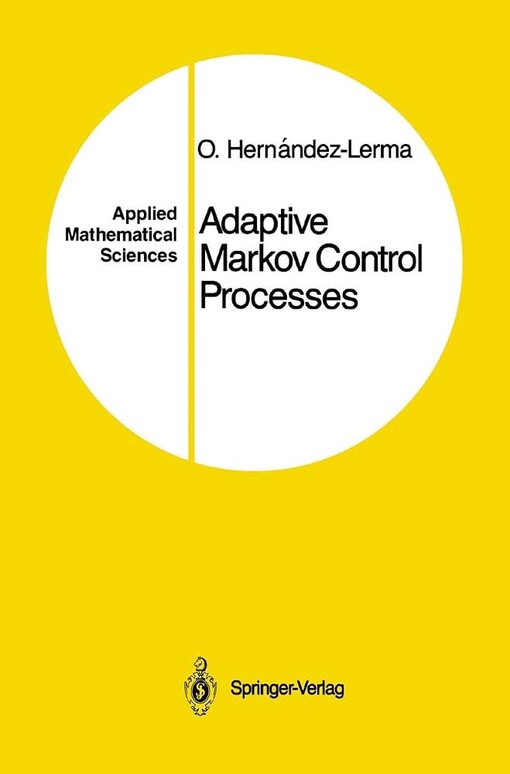 Adaptive Markov Control Processes /
