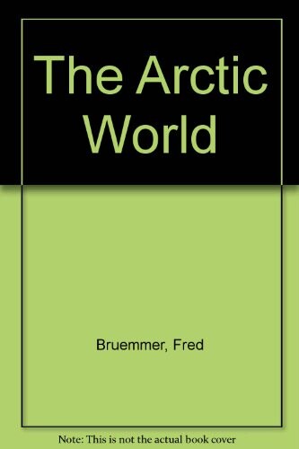 The Arctic world /
