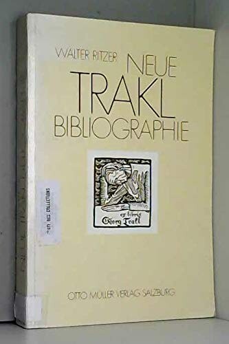 Neue Trakl-Bibliographie /