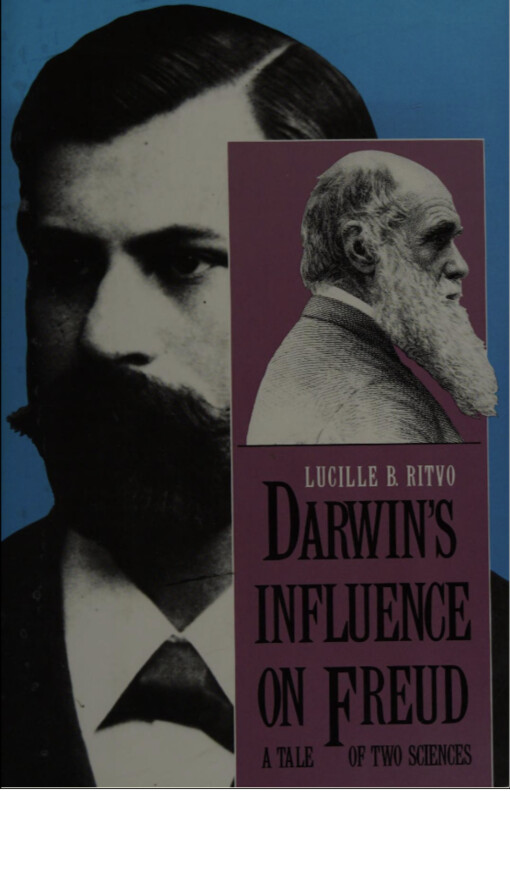 Darwin's influence on Freud :a tale of two sciences