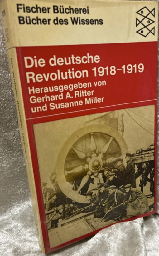 Die deutsche Revolution 1918/1919 :Dokumente