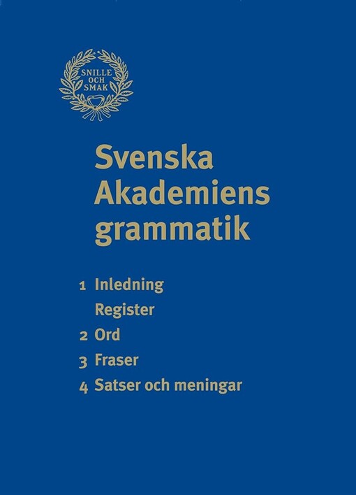 Svenska akademiens grammatik /