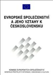 Evropské společenství a jeho vztahy k Československu