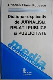 Dicţionar explicativ de jurnalism, relaţii publice şi publicitate