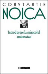 Introducere la miracolul eminescian